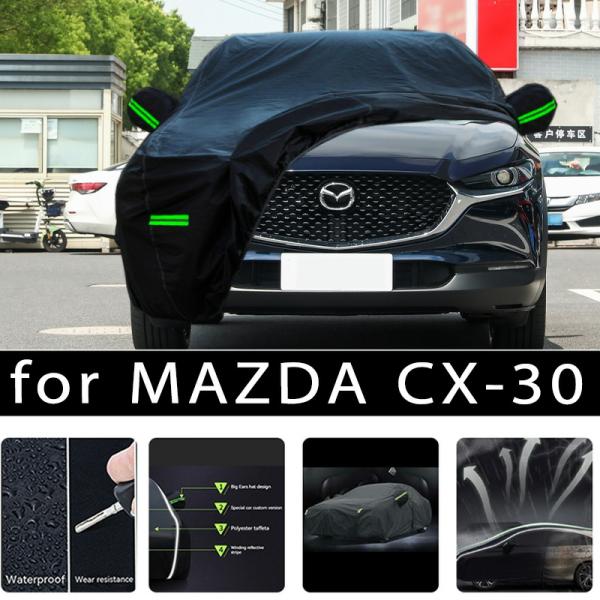 Car Covers |  For Mazda Cx 30 Outdoor Protection Full Car Covers Snow Cover Sunshade Waterproof Dustproof Exterior Car Accessories Car Covers Car Covers