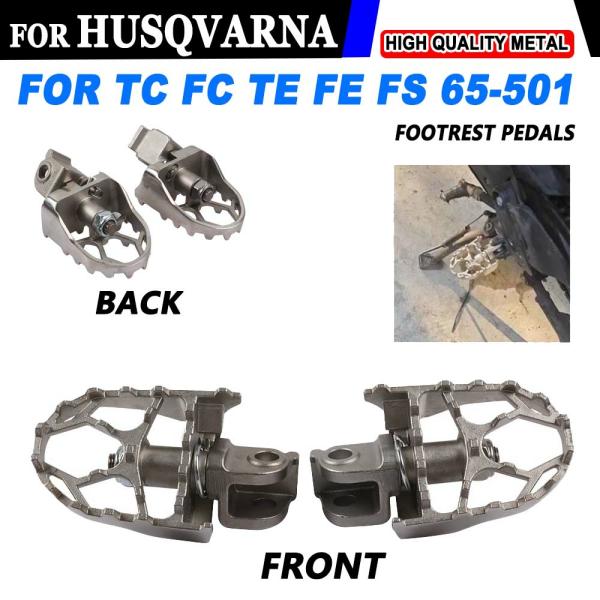 Pedals & Pegs |  For Husqvarna Tc Fc Te Fe Fs 65 85 125 250 300 450 501 Fs450 Motorcycle Accessories Footrest Foot Pegs Rests Foot Pedals Motorcycle Parts Pedals & Pegs