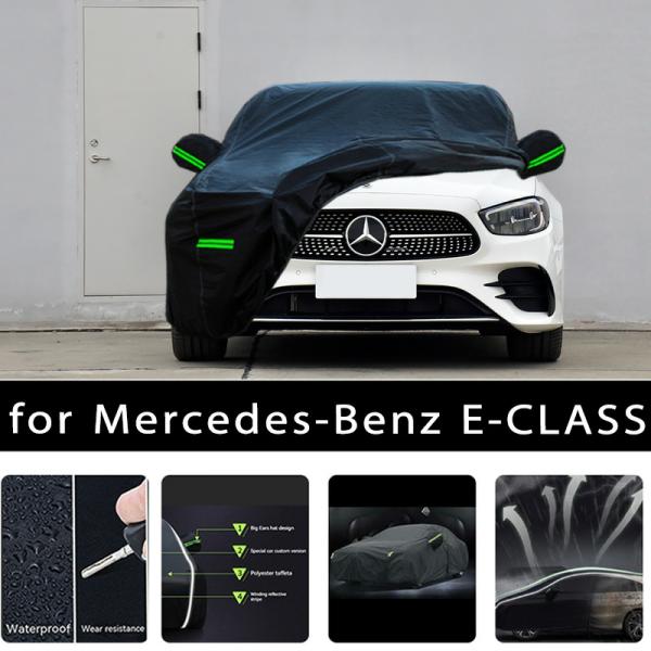 Car Covers |  For Mercedes Benz E Class Outdoor Protection Full Car Covers Snow Cover Sunshade Waterproof Dustproof Exterior Car Accessories Car Covers Car Covers